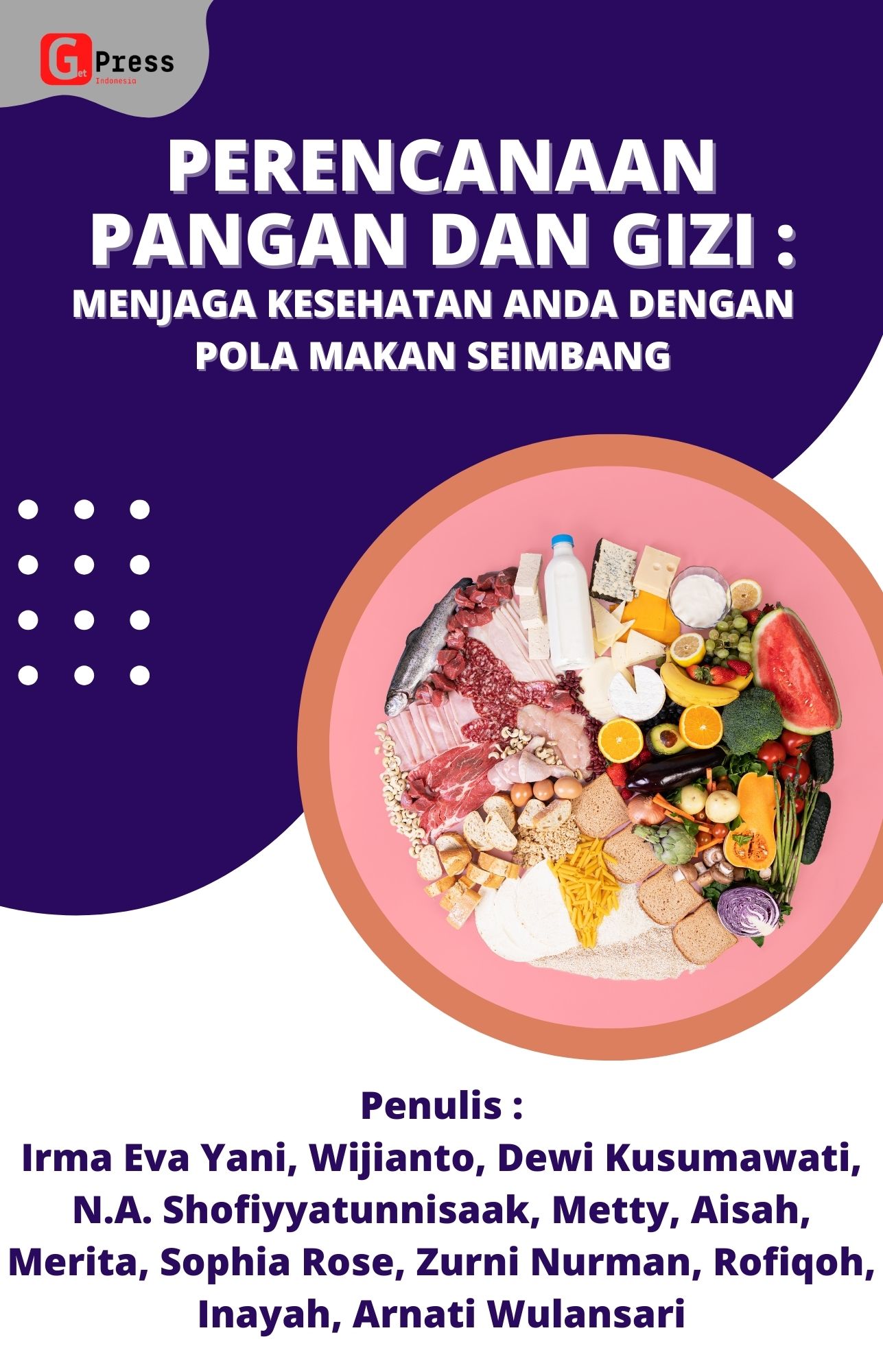 PERENCANAAN PANGAN DAN GIZI : MENJAGA KESEHATAN ANDA DENGAN POLA MAKAN SEIMBANG